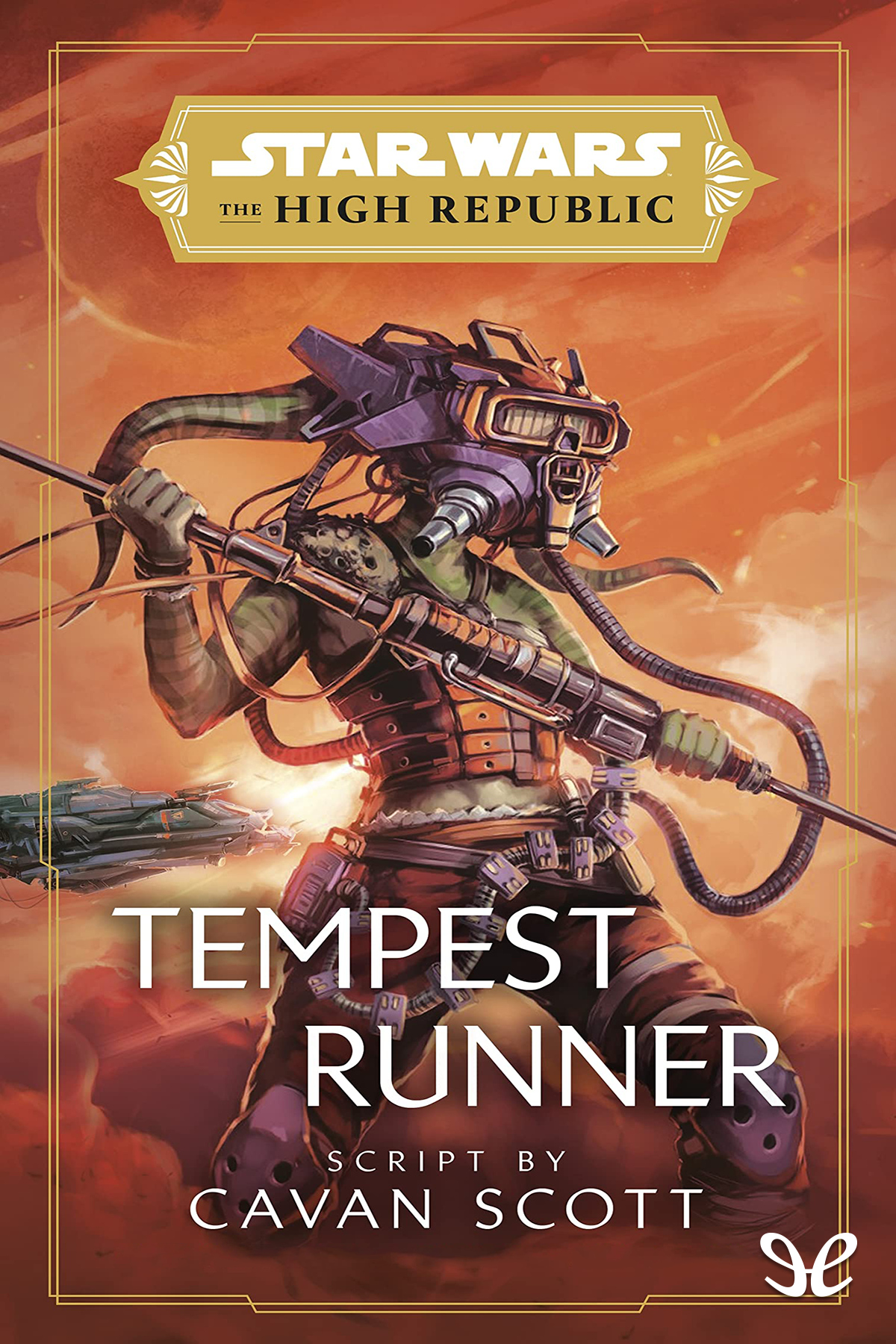 Tempest Runner Star Wars The High Republic Cavan Scott
