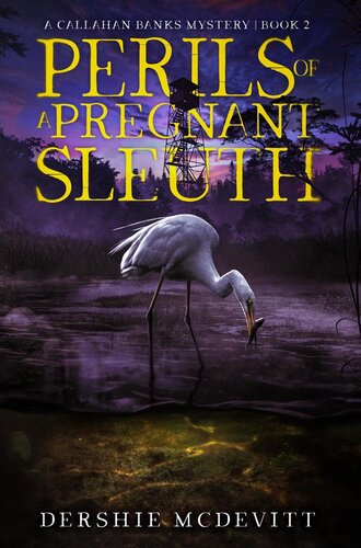 Perils Of A Pregnant Sleuth Dershie Mcdevitt