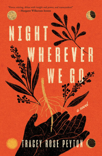 Night Wherever We Go Tracey Rose Peyton