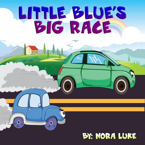Little Blue Car Big Race Nora Luke