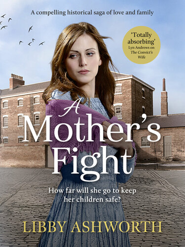 A Mothers Fight Libby Ashworth