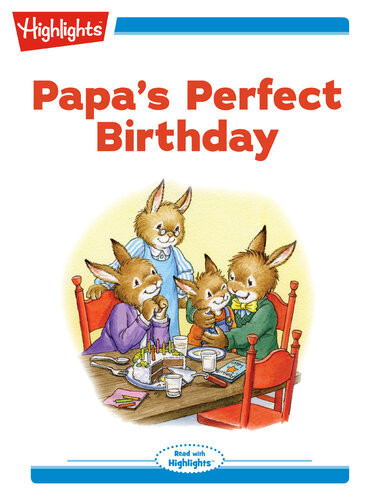 Papas Perfect Birthday Eileen Spinelli