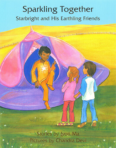 Sparkling Together Starbright And His Earthling Friends Jyoti Ma