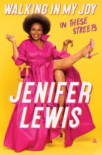 Walking In My Joy In These Streets Jenifer Lewis