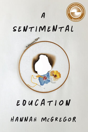 A Sentimental Education Hannah Mcgregor
