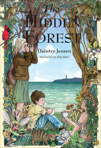 The Hidden Forest Daintry Jensen Alan Baker