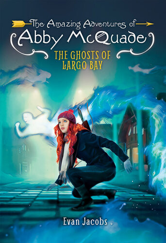 The Ghosts Of Largo Bay Evan Jacobs