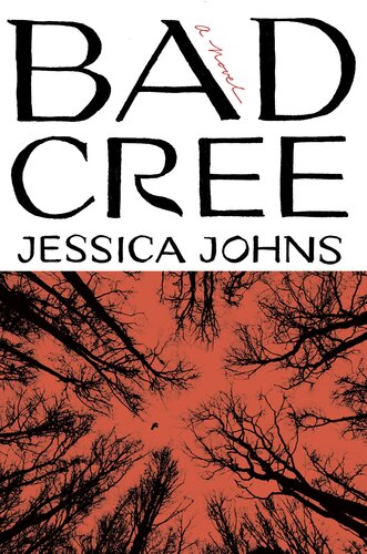 Bad Cree Jessica Johns