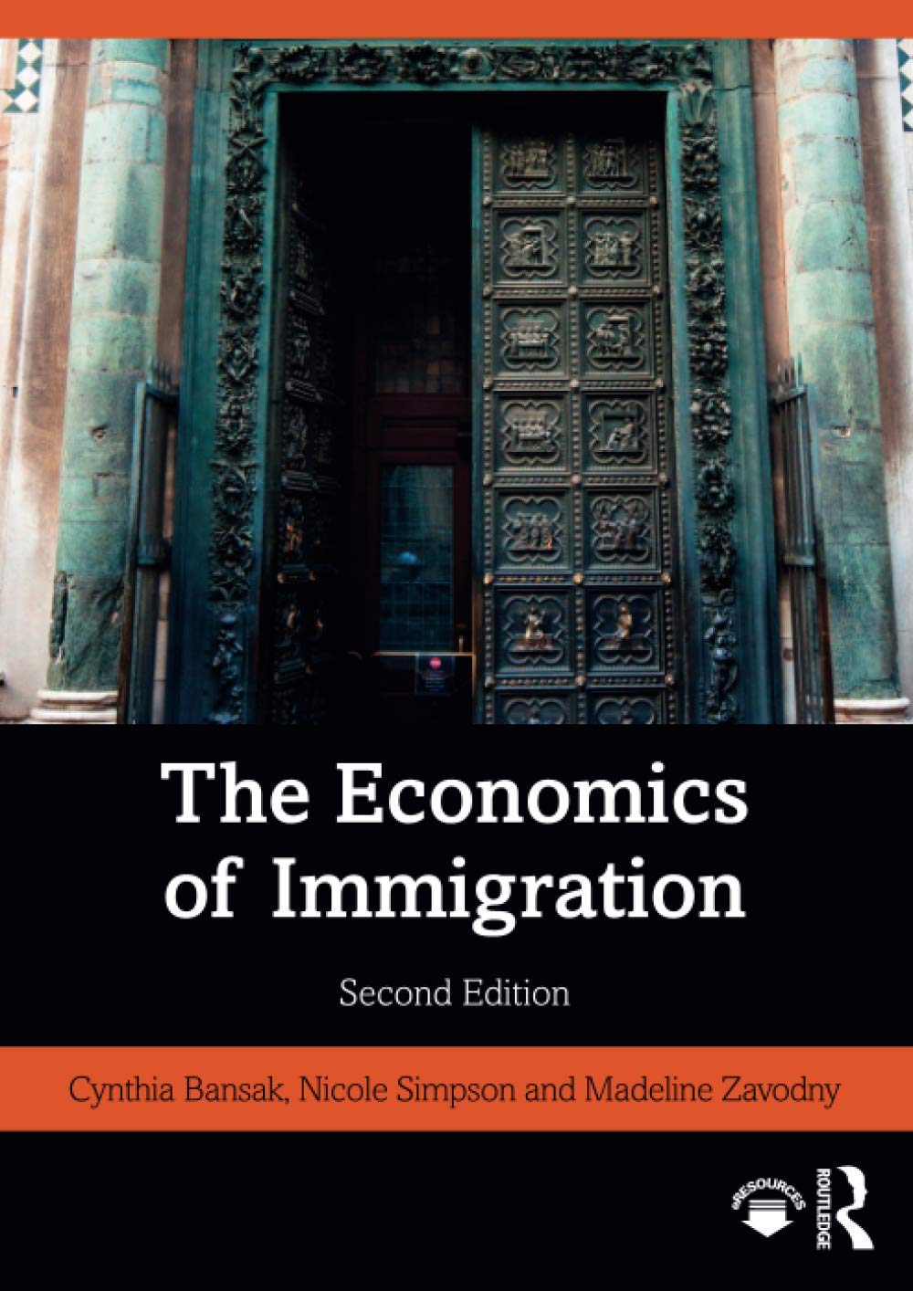 The Economics Of Immigration 2nd Edition Cynthia Bansak Nicole Simpson