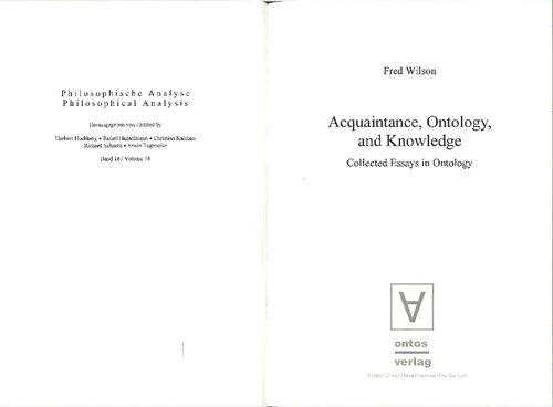 Acquaintance Ontology And Knowledge Collected Essays In Ontology Fred Wilson