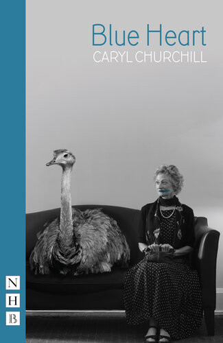 Blue Heart Nhb Modern Plays Caryl Churchill