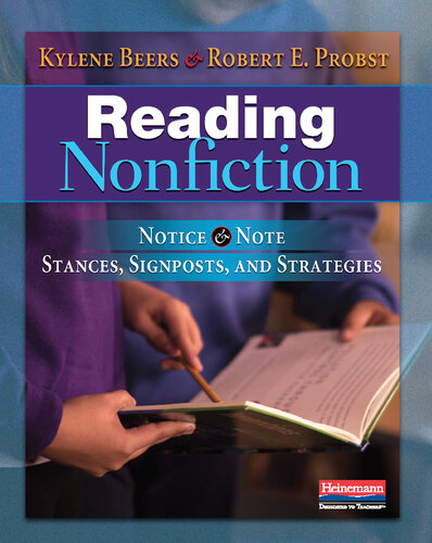 Reading Nonfiction Notice Note Stances Signposts And Strategies Kylene Beers Robert E Probst