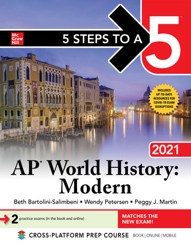 5 Steps To A Ap World History Modern 2021 1 Elite Student Peggy J Martin Beth Bartolinisalimbeni Wendy Petersen