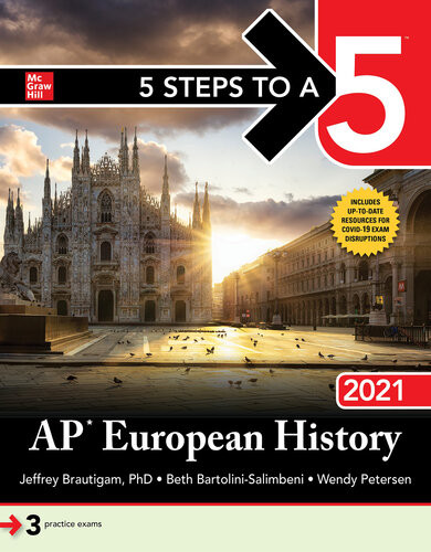 5 Steps To A 5 Ap European History 2021 1st Edition Jeffrey Brautigam Beth Bartolinisalimbeni Wendy Petersen