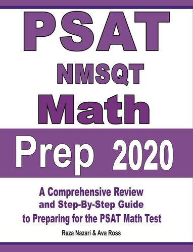 Psat Nmsqt Math Prep 2020 A Comprehensive Review And Stepbystep Guide To Preparing For The Psat Math Test Reza Nazari Ava Ross