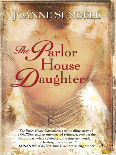 The Parlor House Daughter Joanne Sundell