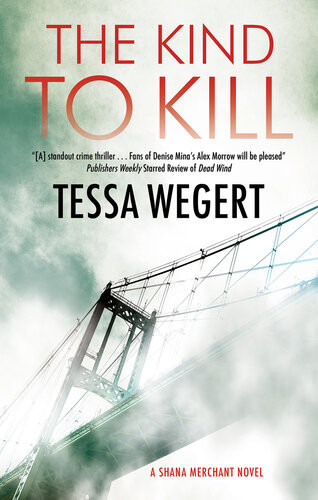 The Kind To Kill Tessa Wegert