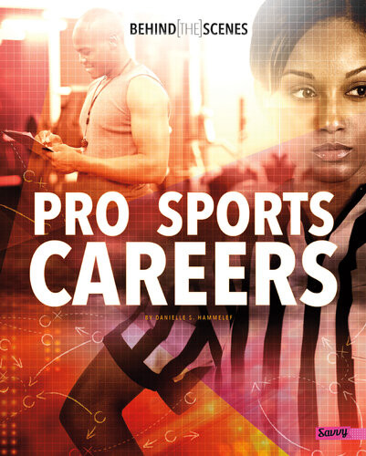 Behindthescenes Pro Sports Careers Danielle S Hammelef