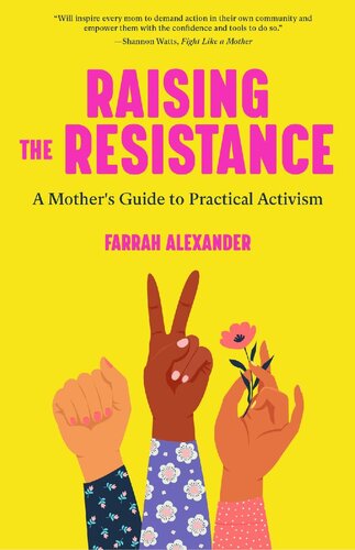 Raising The Resistance Farrah Alexander
