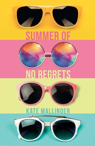 Summer Of No Regrets Kate Mallinder