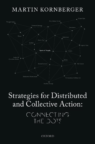 Strategies For Distributed And Collective Action Connecting The Dots Martin Kornberger