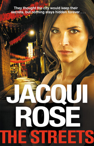 The Streets The Gangland Thriller From The Queen Of The Urban Crime Novel Jacqui Rose
