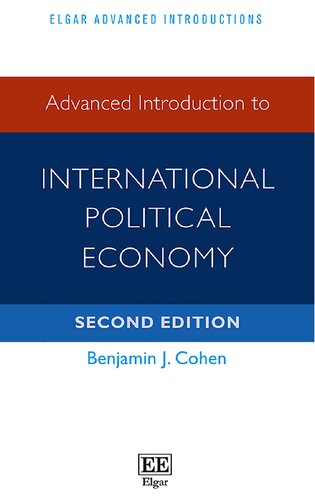 Advanced Introduction To International Political Economy Second Edition 2nd Edition Benjamin J Cohen