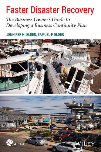 Faster Disaster Recovery The Business Owners Guide To Developing A Business Continuity Plan Samuel F Elder Jennifer H Elder