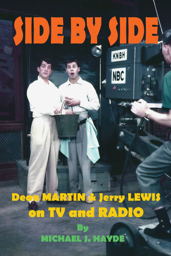 Side By Side Dean Martin Jerry Lewis On Tv And Radio Michael J Hayde