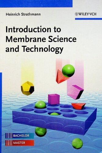 Introduction To Membrane Science And Technology 1st Edition Heinrich Strathmann