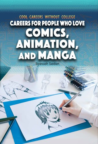 Careers For People Who Love Comics Animation And Manga Siyavush Saidian