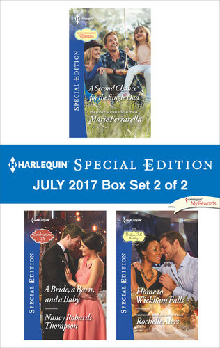 Harlequin Special Edition July 2017 Box Set 2 Of 2 Marie Ferrarella Nancy Robards Thompson Rochelle Alers