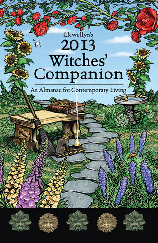 Llewellyns 2013 Witches Companion An Almanac For Contemporary Living 1st Edition Lupa Blake Octavian Blair Eileen Holland Susan Pesznecker James Kambos Barbara Ardinger Chandra Alexandre Boudica Linda Raedisch Sybil Fogg Tess Whitehurst Denise Dumars Melanie Marquis Gede Parma Magenta Griffith Kala Ambrose Paniteowl J