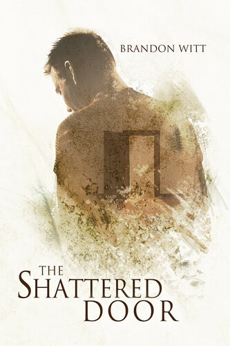 The Shattered Door 3rd Edition Brandon Witt