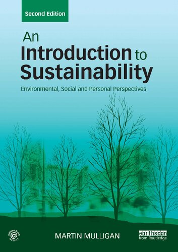 An Introduction To Sustainability Environmental Social And Personal Perspectives 2nd Edition 2nd Edition Martin Mulligan