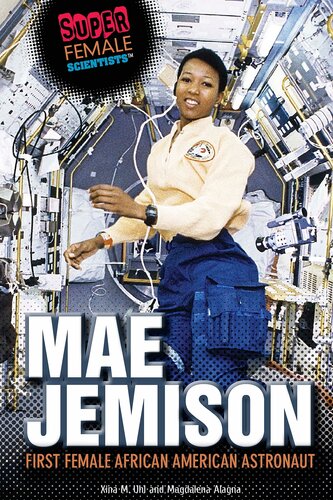 Mae Jemison First Female African American Astronaut Xina M Uhl