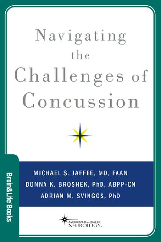 Navigating The Challenges Of Concussion Michael S Jaffee Donna K Broshek