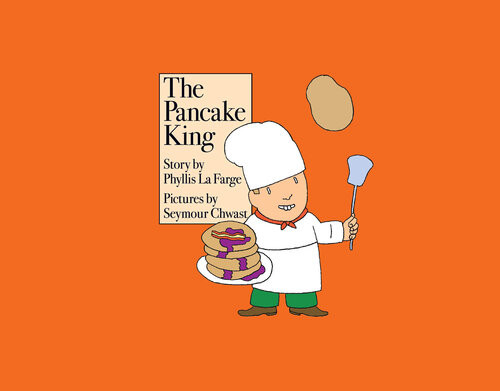 The Pancake King Seymour Chwast Phillis La Farge