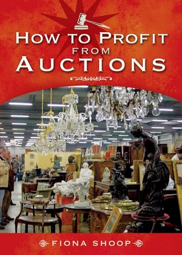 How To Profit From Auctions 1st Edition Fiona Shoop