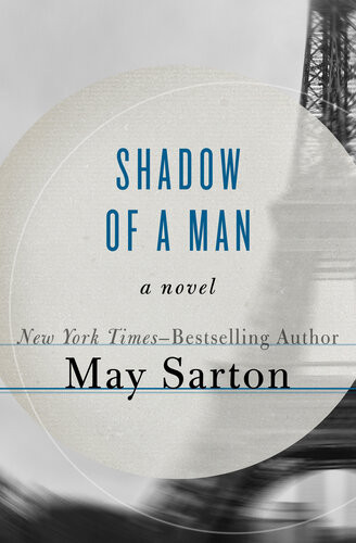 Shadow Of A Man May Sarton