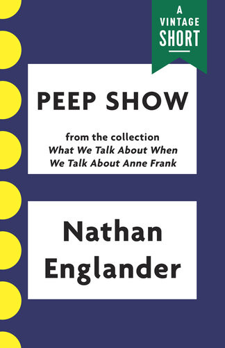 Peep Show Nathan Englander