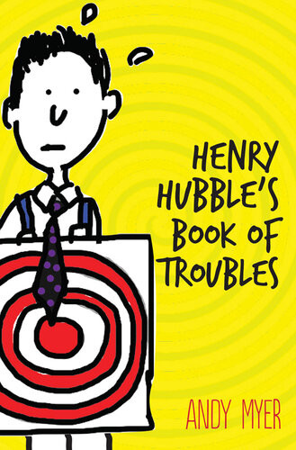Henry Hubbles Book Of Troubles Andy Myer