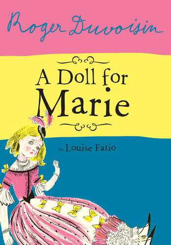 A Doll For Marie Louise Fatio