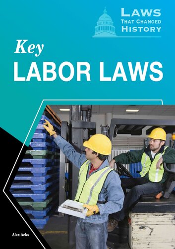 Key Labor Laws Alex Acks