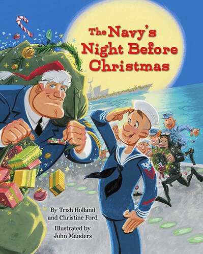 The Navys Night Before Christmas Christine Ford Trish Holland