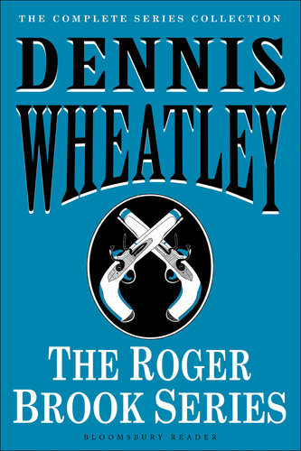 The Roger Brook Series 12 Complete Books 6772 Pages Dennis Wheatley