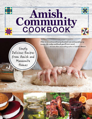 Amish Community Cookbook Carole Roth Giagnoavo Mennonite Central Committee
