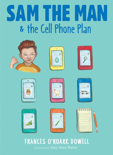 Sam The Man The Cell Phone Plan Frances Oroark Dowell