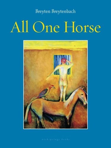 All One Horse Breyten Breytenbach