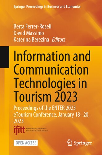 Information And Communication Technologies In Tourism 2023 Proceedings Of The Enter 2023 Etourism Conference January 1820 2023 Berta Ferrerrosell